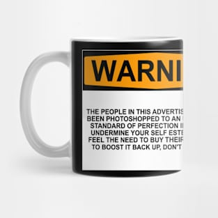 Don't Be Fooled Warning Mug